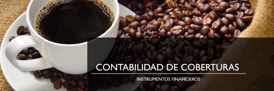 Conversatorio Virtual: Cómo Contabilizar las Coberturas en Café y Dólar